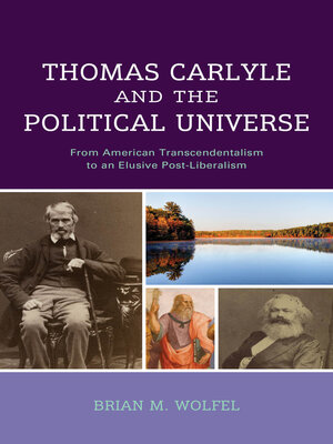 cover image of Thomas Carlyle and the Political Universe